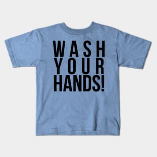 Wash Your Hands Kids T-Shirt